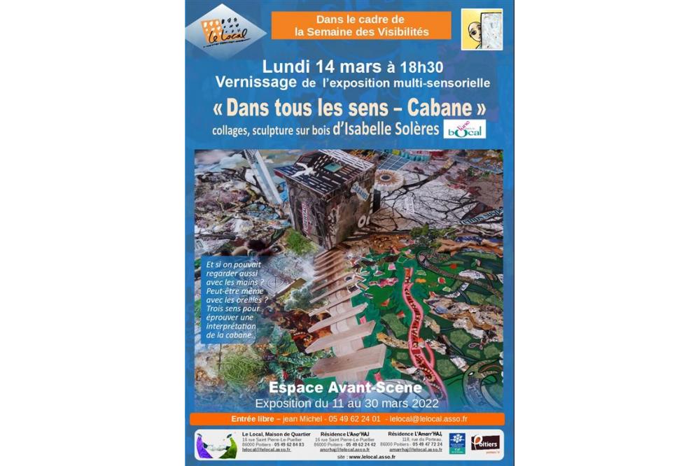 Semaine des visibilités : Dans tous les sens - Cabanes / LE LOCAL à Poitiers